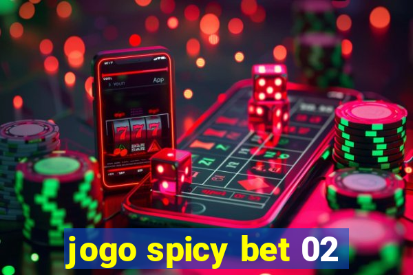 jogo spicy bet 02